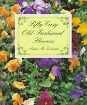 Cover of: Fifty easy old-fashioned flowers by Anne M. Zeman