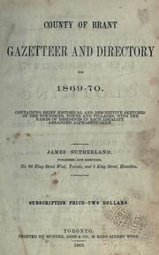 Cover of: County of Brant gazetteer and directory by James Sutherland, publisher and compiler. --