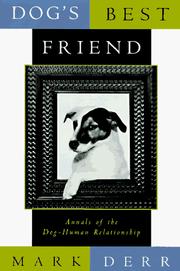 Cover of: Dog's best friend by Mark Derr