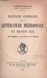 Cover of: Histoire sommaire de la littérature méridionale au moyen age: (des origines a la fin du XVe siècle)