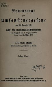 Cover of: Kommentar zum Umsatzsteuergesetze vom 24. Dezember 1919: nebst den Ausführungsbestimmungen vom 12. Juni und 3. Dezember 1920 sowie vom 10. März 1921.