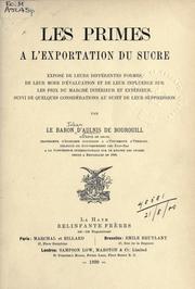 Les primes à l'exportation du sucre by Aulnis de Bourouill, Johan d' baron