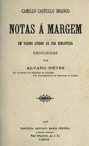 Cover of: Notas á margem em varios livros da sua biblioteca by Camilo Castelo Branco