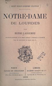 Cover of: Notre-Dame de Lourdes. by Henri Lasserre, Henri Lasserre