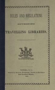 Cover of: Rules and regulations governing travelling libraries.