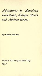 Cover of: Adventures in American bookshops, antique stores and auction rooms