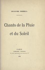 Cover of: Chants de la pluie et du soleil.