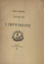 Cover of: Débuts de l'imprimerie