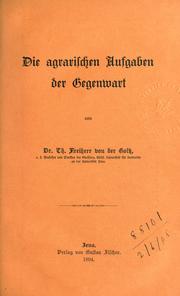 Cover of: Die agrarischen Aufgaben der Gegenwart.