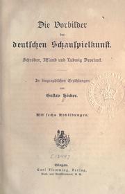 Cover of: Vorbilder der deutschen Schauspielkunst.: Schröder, Iffland und Ludwig Devrient.