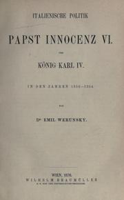 Cover of: Italienische Politik: Papst Innocenz VI. und König Karl IV. in den Jahren 1353-1354