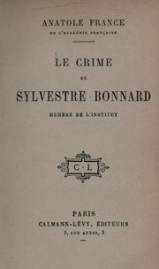 Cover of: crime de Sylvestre Bonnard, membre de l'Institut.