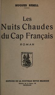 Cover of: Les Nuits chaudes du Cap français. by Hugues Rebell