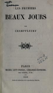Cover of: Les premiers beaux jours by Champfleury