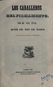 Cover of: caballeros del firmamento.: [El mendigo negro: novela, completamente inédita]