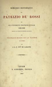 Mémoires historiques sur les événements politiques d'Italie, 1523-1530 by Patrizio de' Rossi