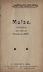 Cover of: Moïse by François-René de Chateaubriand, François-René de Chateaubriand