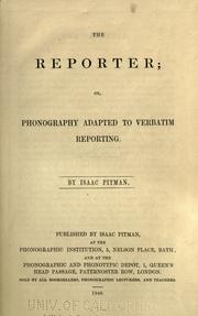 Cover of: The reporter: or, Phonography adapted to verbatim reporting.
