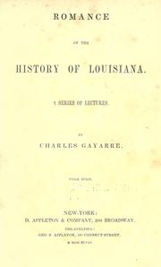 Cover of: Romance of the history of Louisiana. by Gayarré, Charles