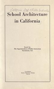 Cover of: School architecture in California. by California. Dept. of Public Instruction.