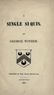 Cover of: A single si quis by Wither, George