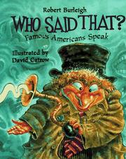 Cover of: Who said that?: famous Americans speak