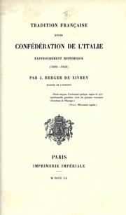 Cover of: Tradition française d'une confédération de l'Italie by Jules Berger de Xivrey