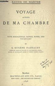 Cover of: Voyage autour de ma chambre. by Xavier de Maistre