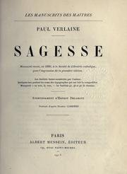 Cover of: Sagesse: manuscrit remis, en 1880, à la Société de Librairie catholique, pour l'impression de la première édition ...