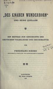 Cover of: "Des Knaben Wunderhorn" und seine Quellen.: Ein Beitrag zur Geschichte des deutschen Volksliedes und der Romantik.