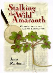 Stalking the wild amaranth by Janet Marinelli