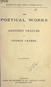 Cover of: The poetical works of Geoffrey Chaucer and George Crabbe.
