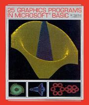 25 Graphics Programs in Microsoft BASIC by Timothy J. O'Malley