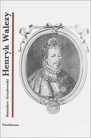Cover of: Henryk Walezy by Stanisław Grzybowski