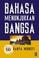 Cover of: Bahasa menunjukkan bangsa