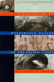 Cover of: Field guide to mysterious places of the Pacific Coast by Salvatore Michael Trento
