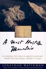 Cover of: A most hostile mountain by Jonathan Waterman