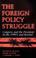 Cover of: The foreign policy struggle