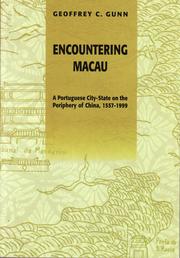 Cover of: Encountering Macau by Geoffrey C. Gunn