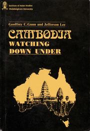 Cover of: Cambodia watching down under by Geoffrey C. Gunn