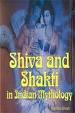 Shiva and Shakti in Indian Mythology by Mandira Ghosh