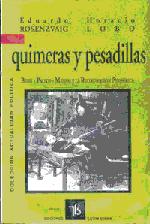 Cover of: Quimeras y pesadillas: Bussi, Palito, Menem y la reconversión periférica