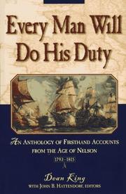 Cover of: Every man will do his duty: an anthology of firsthand accounts from the age of Nelson