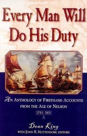Cover of: Every Man Will Do His Duty: An Anthology of Firsthand Accounts from the Age of Nelson, 1793-1815