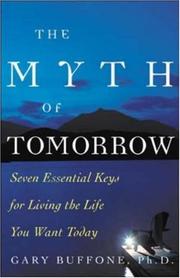 Cover of: The Myth of Tomorrow by Gary Buffone