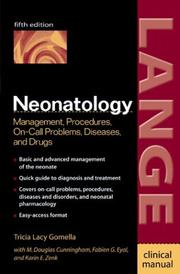 Cover of: Neonatology  by Tricia Lacy Gomella, M. Douglas Cunningham