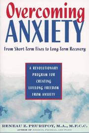 Cover of: Overcoming anxiety by Reneau Z. Peurifoy
