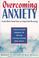 Cover of: Overcoming anxiety