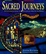 Cover of: Sacred journeys: an illustrated guide to pilgrimages around the world