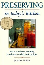 Cover of: Preserving in today's kitchen by Jeanne Lesem